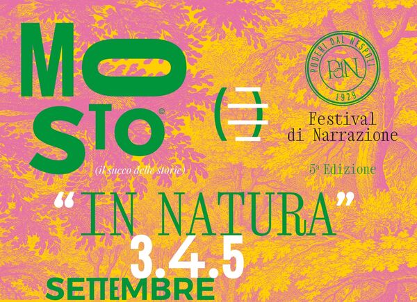 Il 3, 4 e 5 settembre la cantina Poderi dal Nespoli ospita la 5^ edizione di “Mosto (il succo delle storie)”