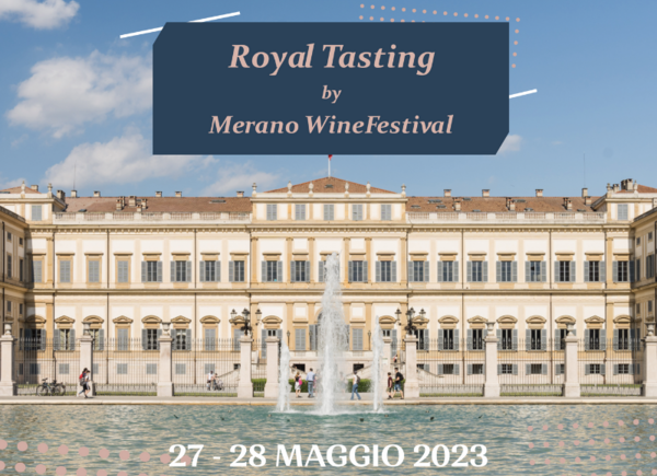 “Royal Tasting 2023”, un’anteprima The WineHunter Award: 27 e 28 maggio, Villa Reale di Monza.